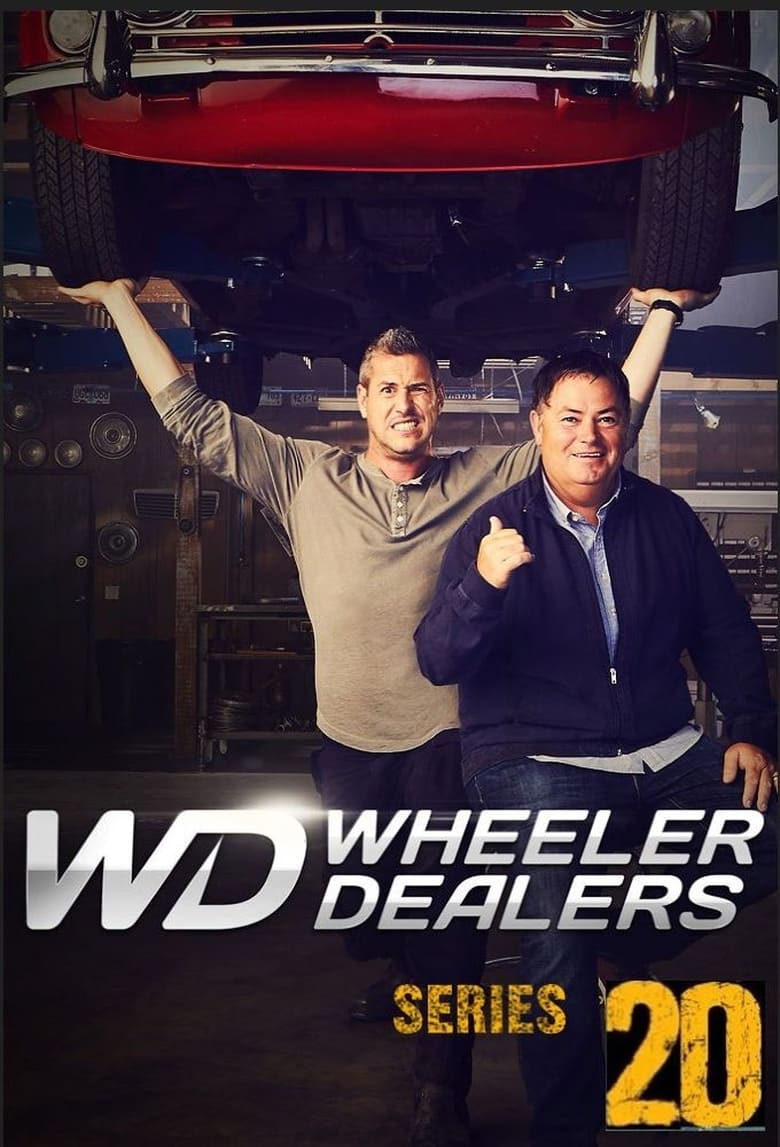 Poster of Episodes in Wheeler Dealers - Season 20 - Season 20