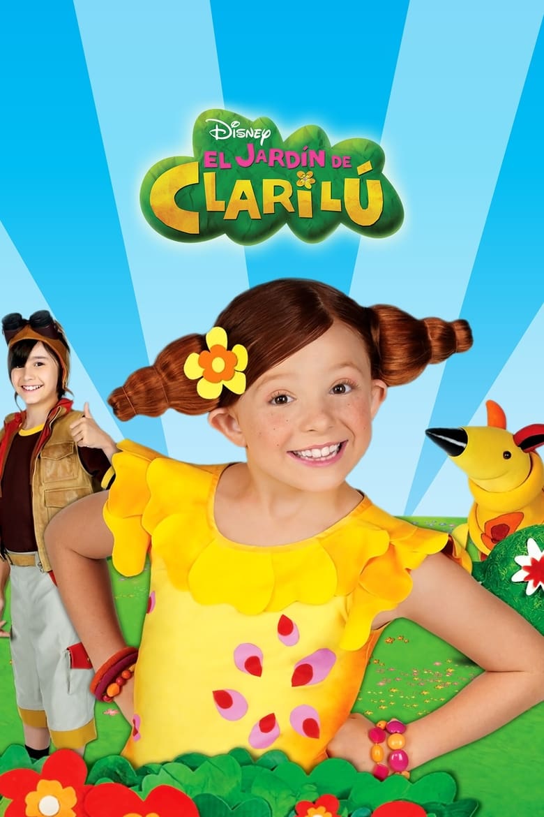 Poster of Episodes in El Jardín De Clarilú - Season 1 - Season 1