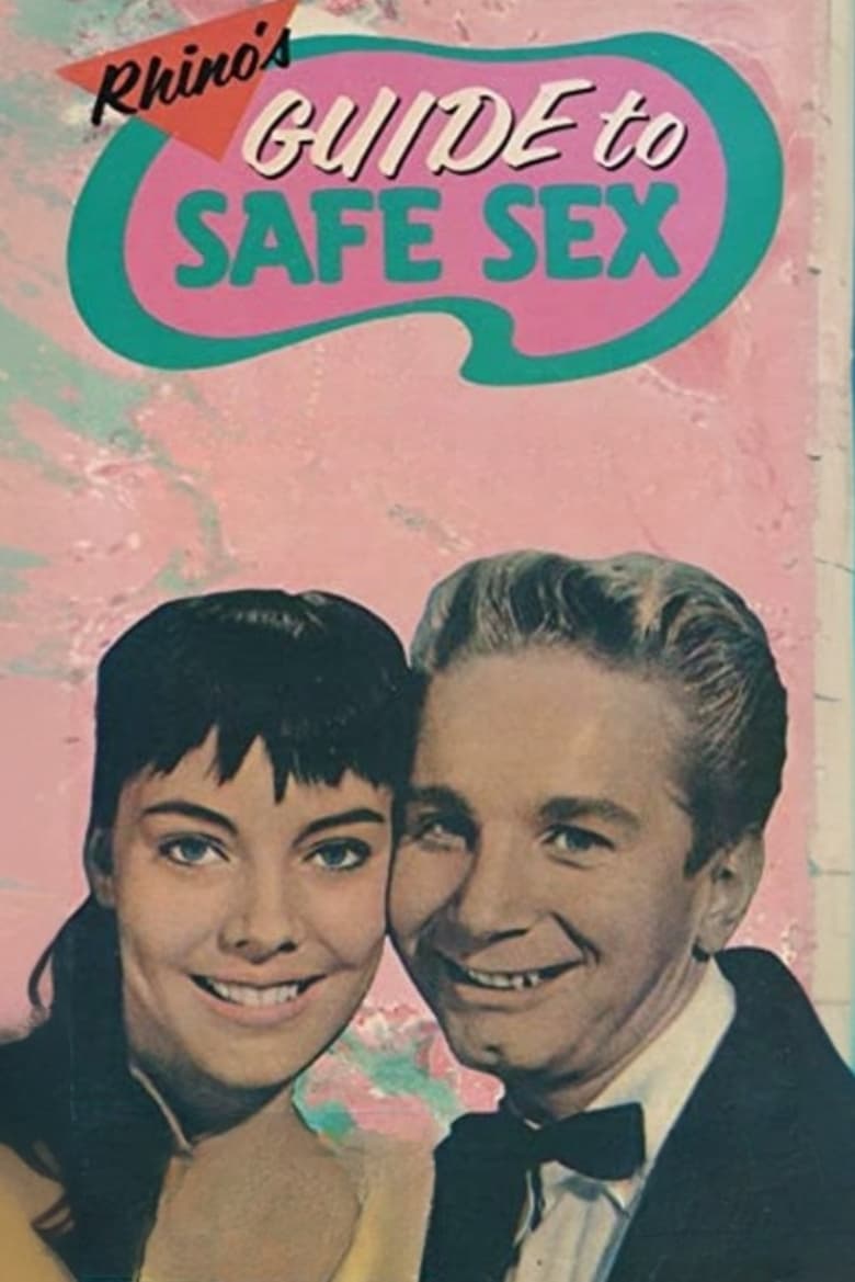 Poster of Rhino's Guide to Safe Sex