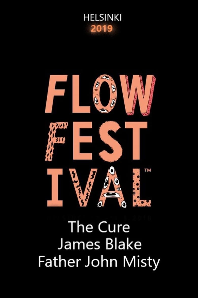 Poster of The Cure, James Blake, Father John Misty - Flow Festival 2019