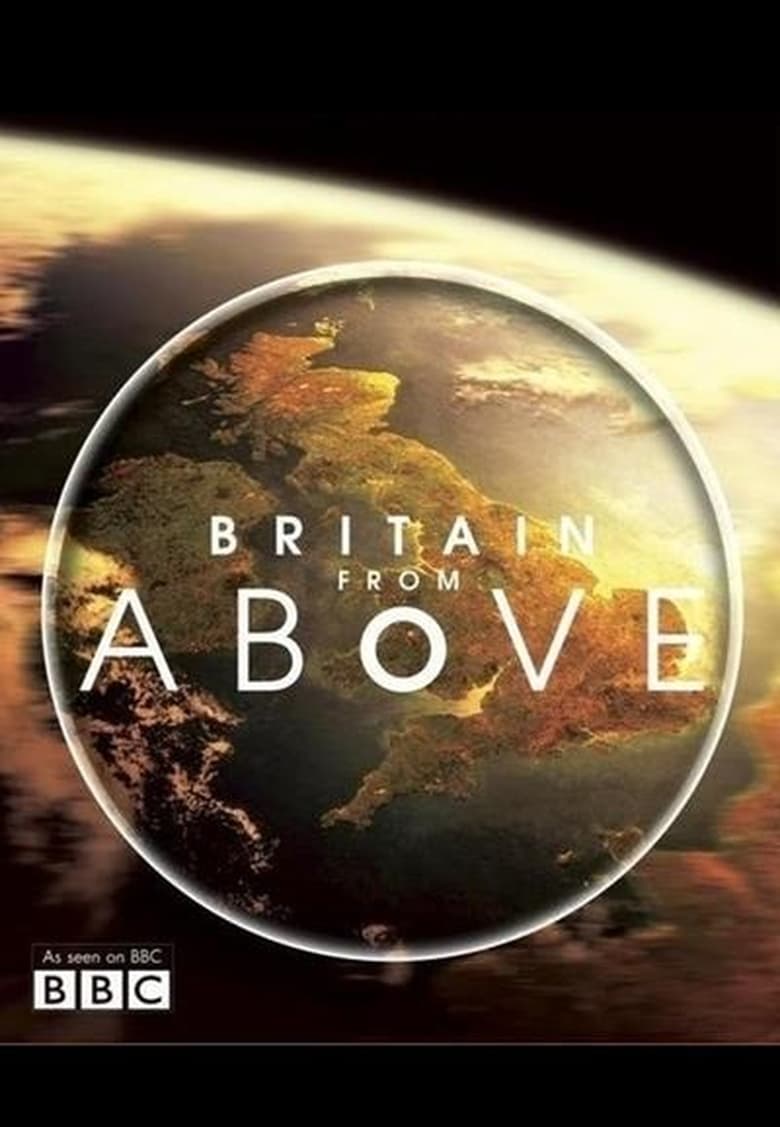 Poster of Episodes in Britain From Above - Season 1 - Season 1