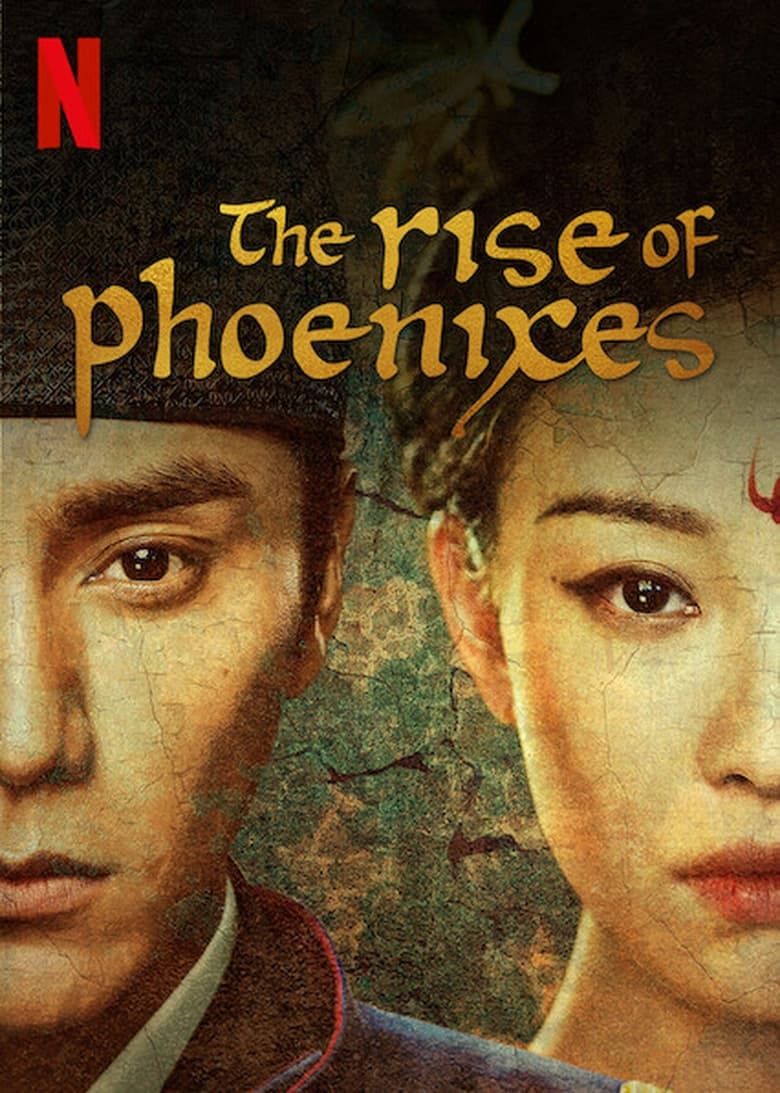 Poster of Episodes in The Rise Of Phoenixes - Season 1 - Season 1