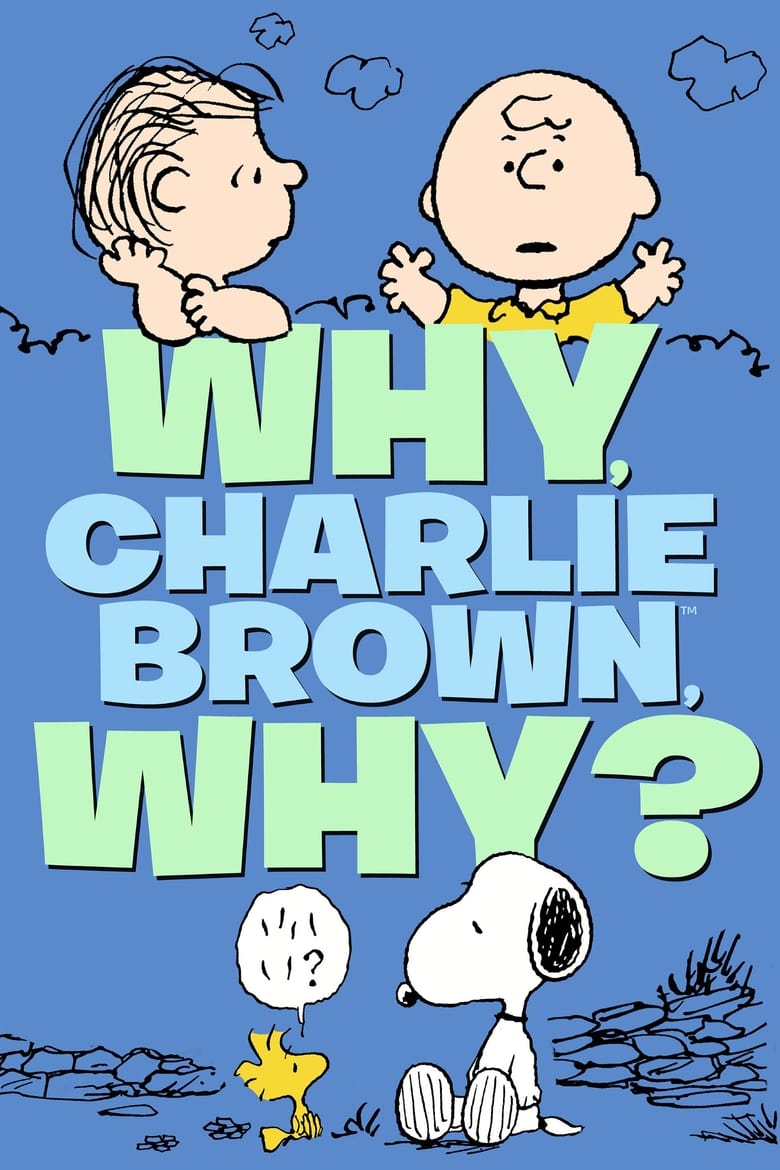 Poster of Why, Charlie Brown, Why?