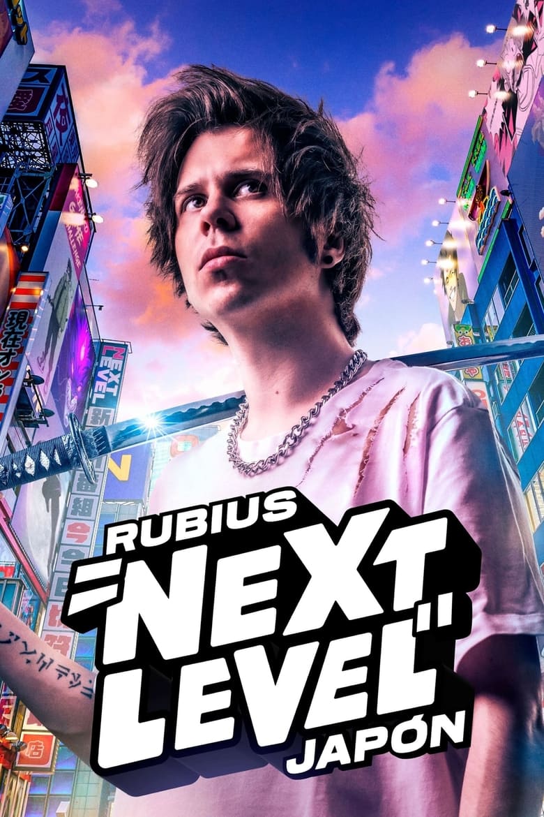 Poster of Episodes in Rubius Next Level Japón - Season 1 - Season 1