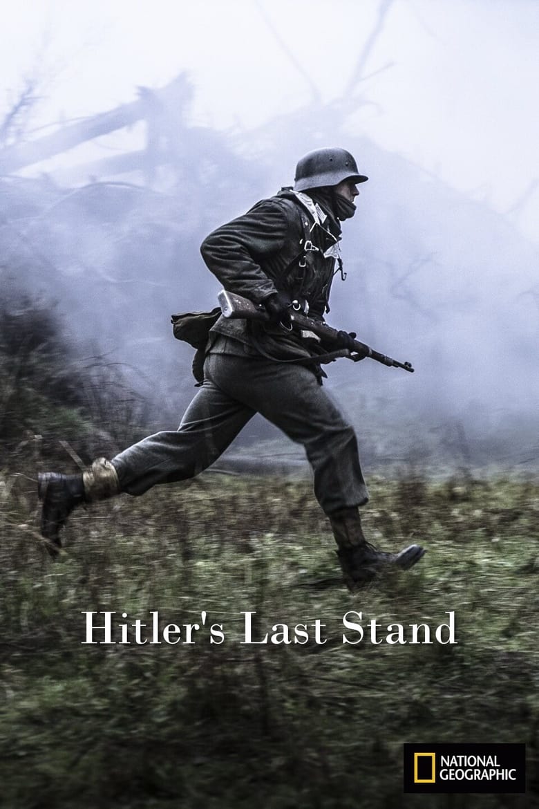 Poster of Episodes in Hitler's Last Stand - Season 3 - Season 3