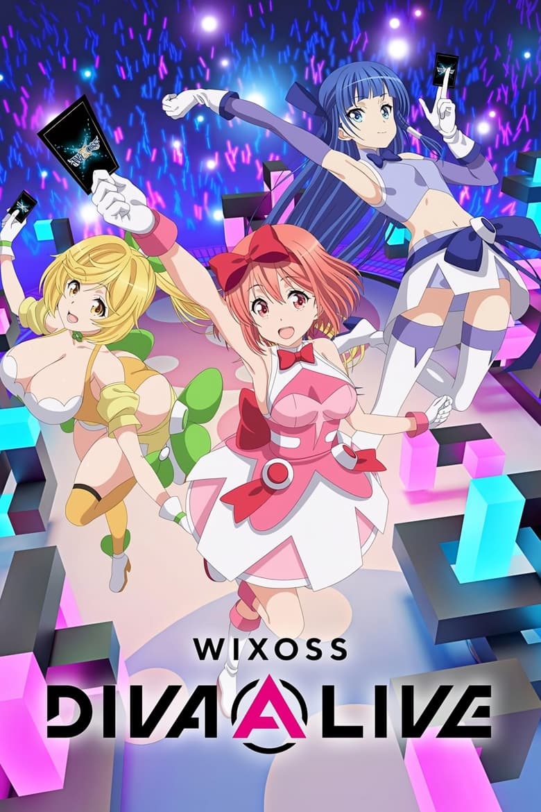 Poster of Episodes in WIXOSS DIVA(A)LIVE - Season 1 - Season 1