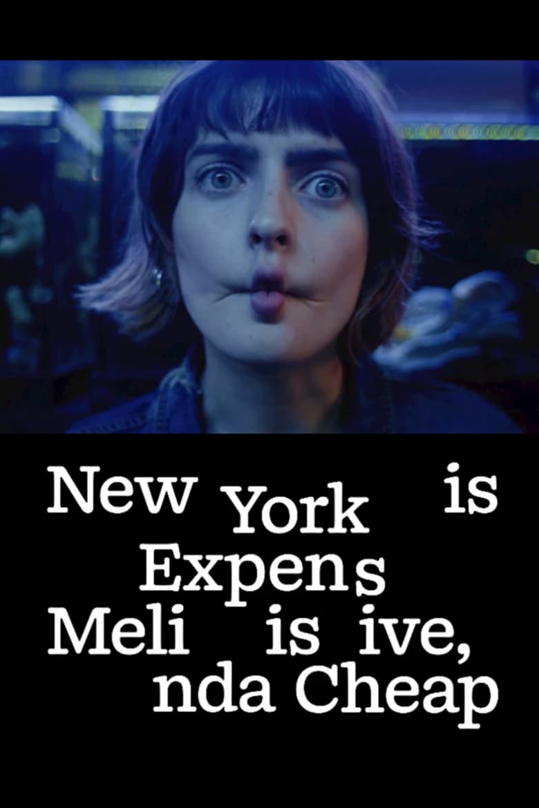 Poster of New York is Expensive, Melinda is Cheap