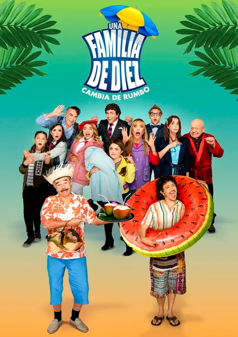 Poster of Cast and Crew in A Family Of Ten - Season 8 - Episode 2 - Acuérdate de Acapulco