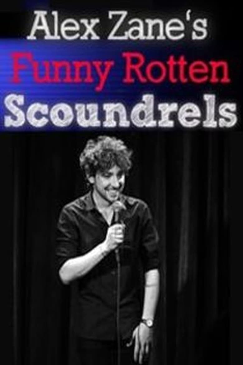 Poster of Alex Zane's Funny Rotten Scoundrels