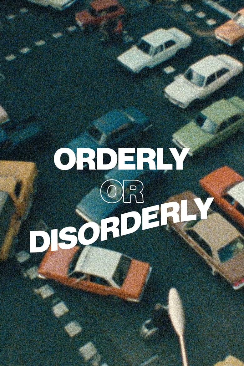 Poster of Orderly or Disorderly