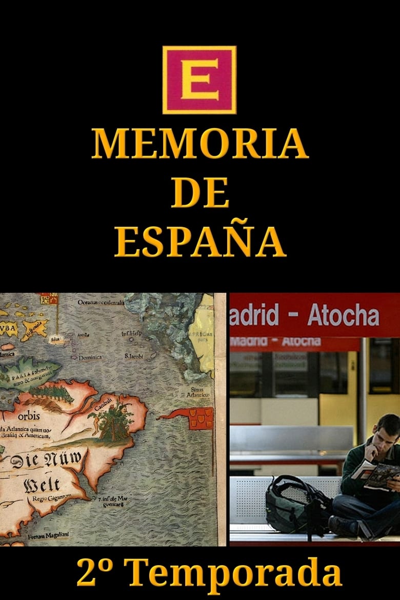 Poster of Episodes in Memoria De España - Season 2 - Season 2