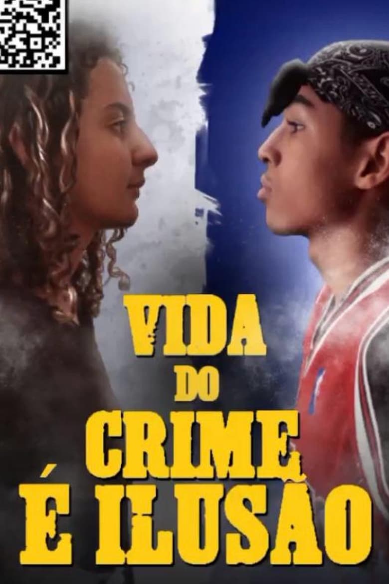 Poster of Vida do Crime é Ilusão