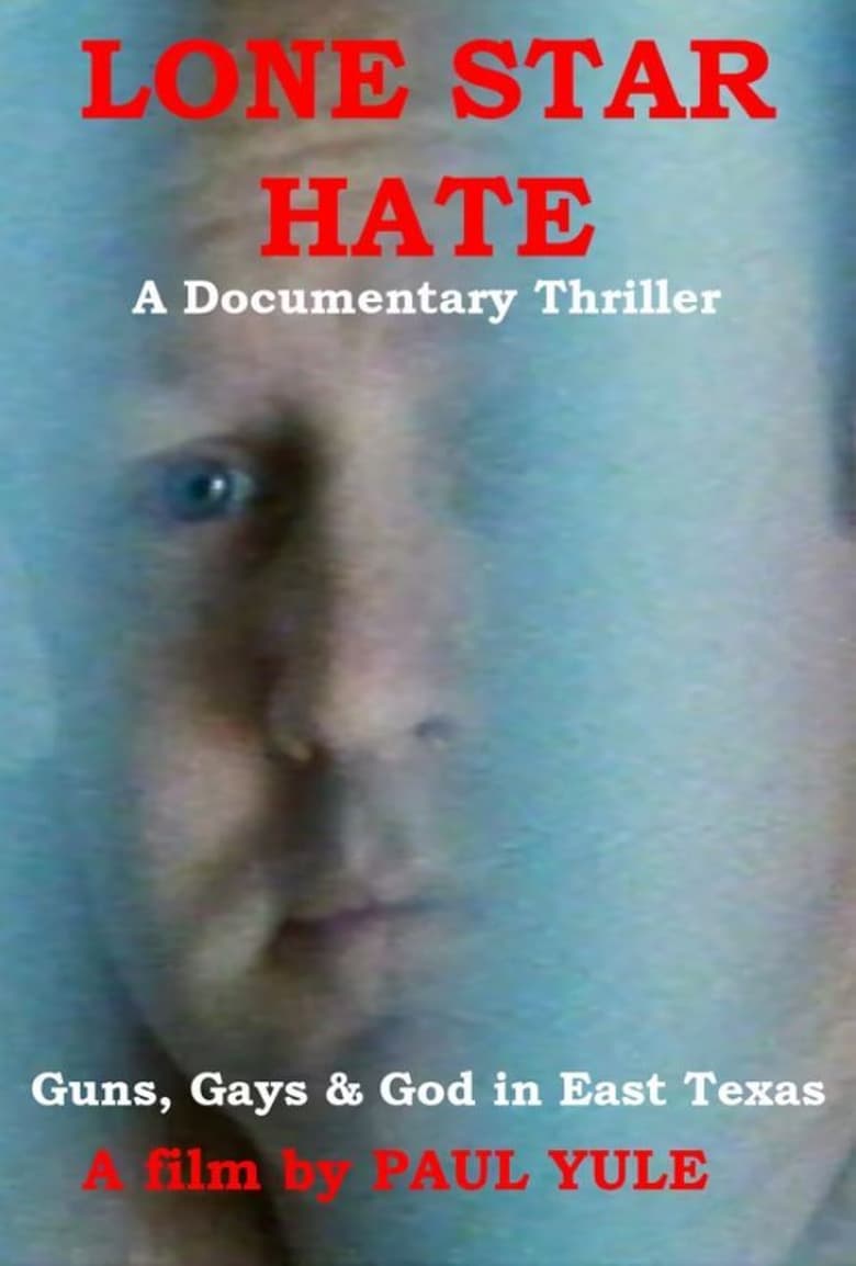 Poster of Lone Star Hate