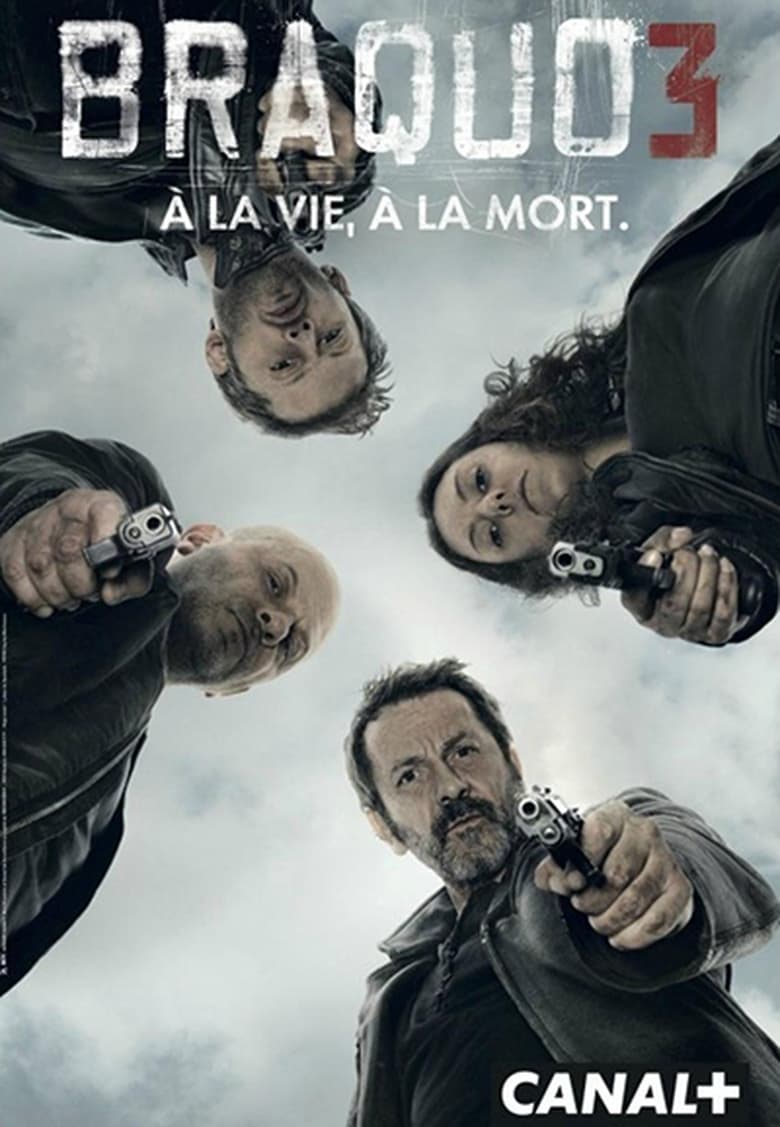 Poster of Cast and Crew in Braquo - Season 3 - Episode 1 - Affliction