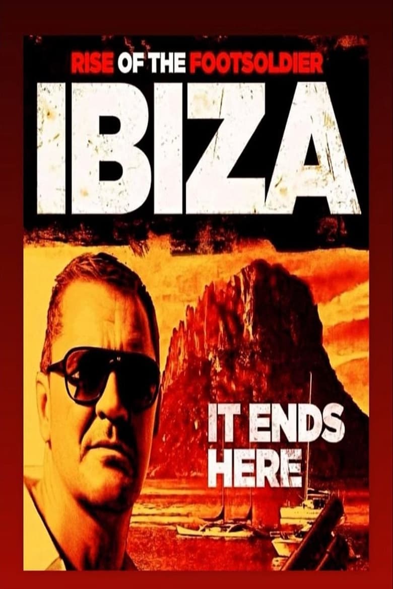 Poster of Rise of the Footsoldier: Ibiza