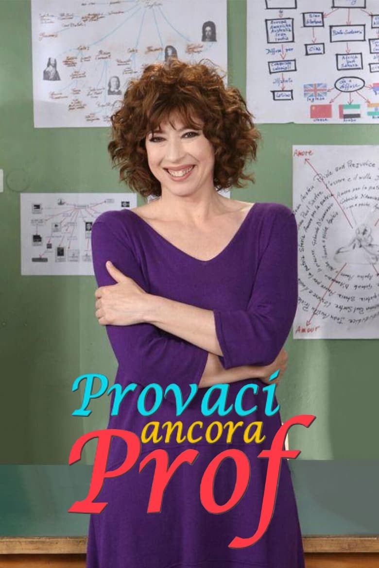 Poster of Episodes in Provaci Ancora Prof - Season 1 - Season 1