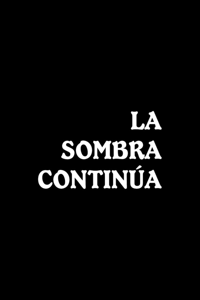 Poster of La sombra continúa