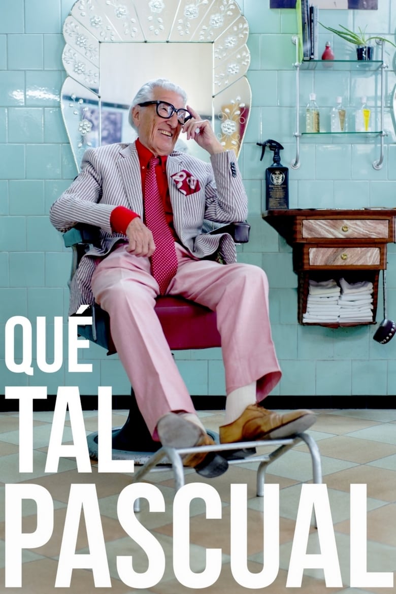 Poster of Qué tal Pascual