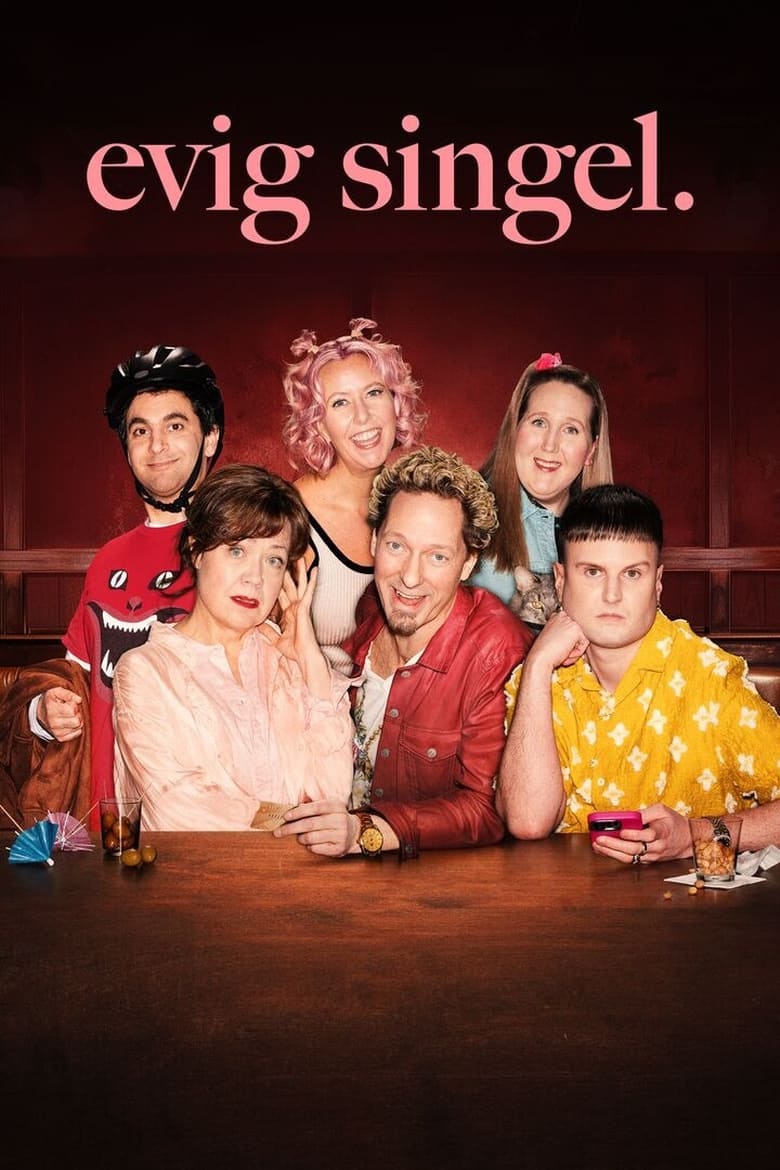 Poster of Cast and Crew in Evig Singel - Season 1 - Episode 2 - Assblast