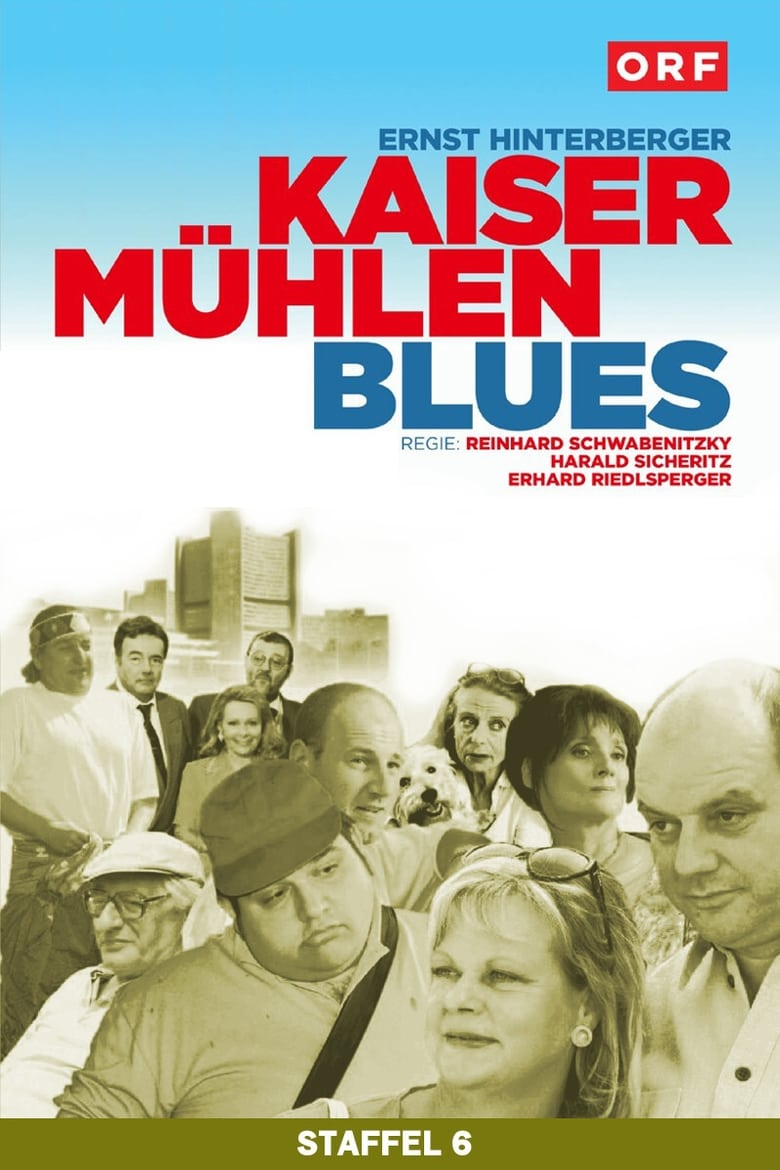 Poster of Episodes in Kaisermühlen Blues - Season 6 - Season 6