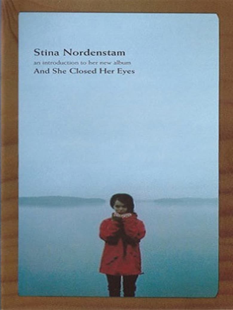 Poster of Stina Nordenstam – An Introduction to Her New Album "And She Closed Her Eyes"