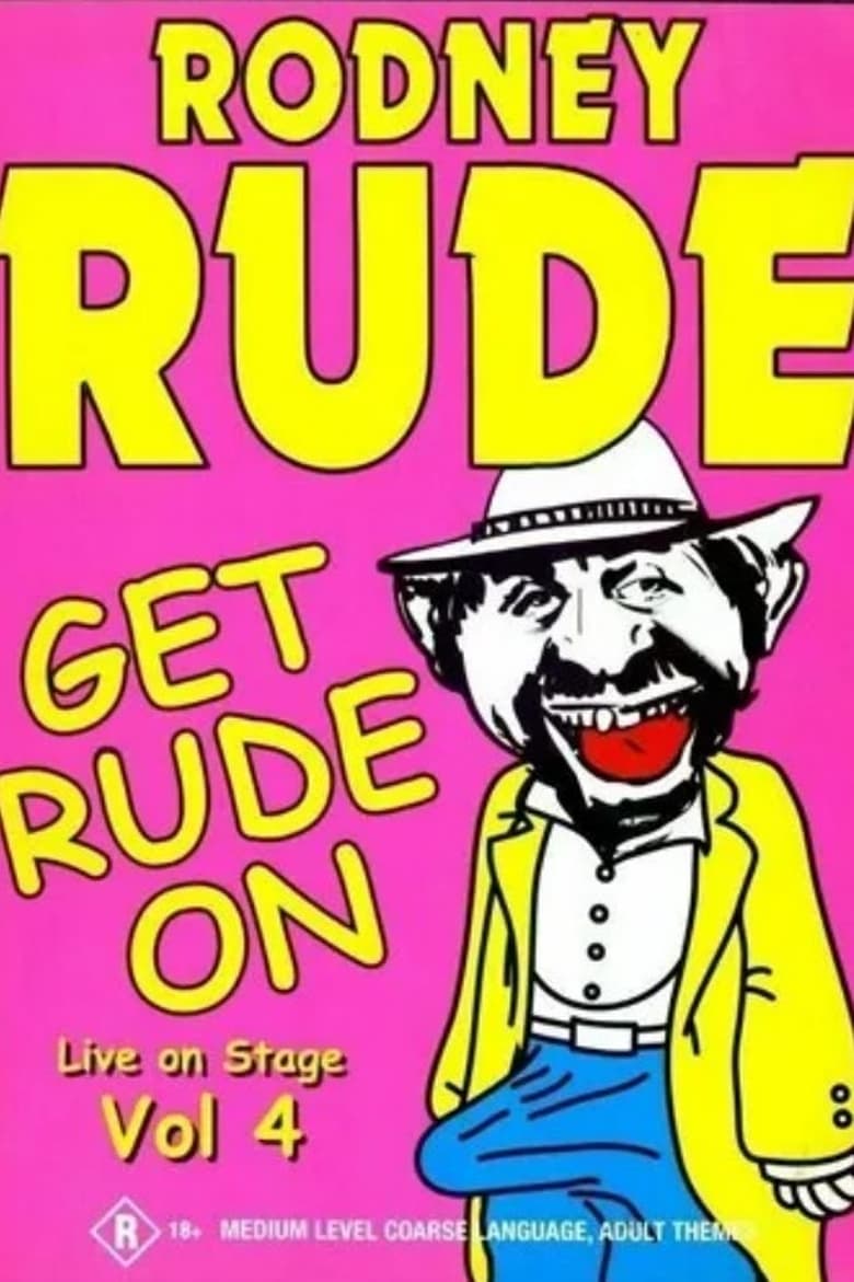 Poster of Rodney Rude - Get Rude On