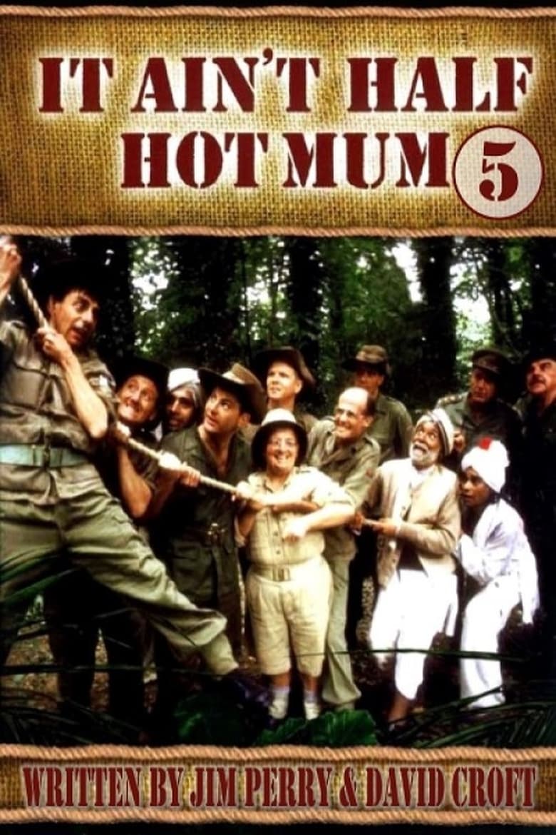 Poster of Episodes in It Ain't Half Hot Mum - Season 5 - Season 5