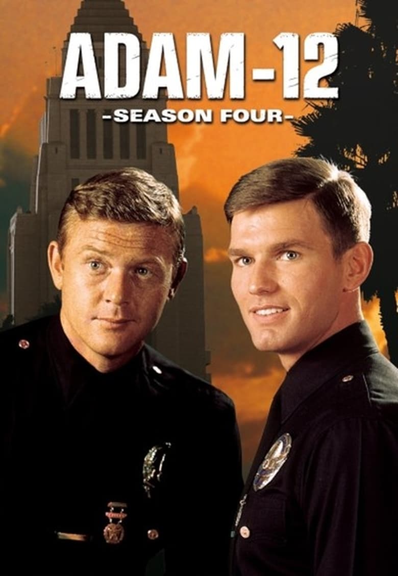 Poster of Cast and Crew in Adam 12 - Season 4 - Episode 11 - Assassination