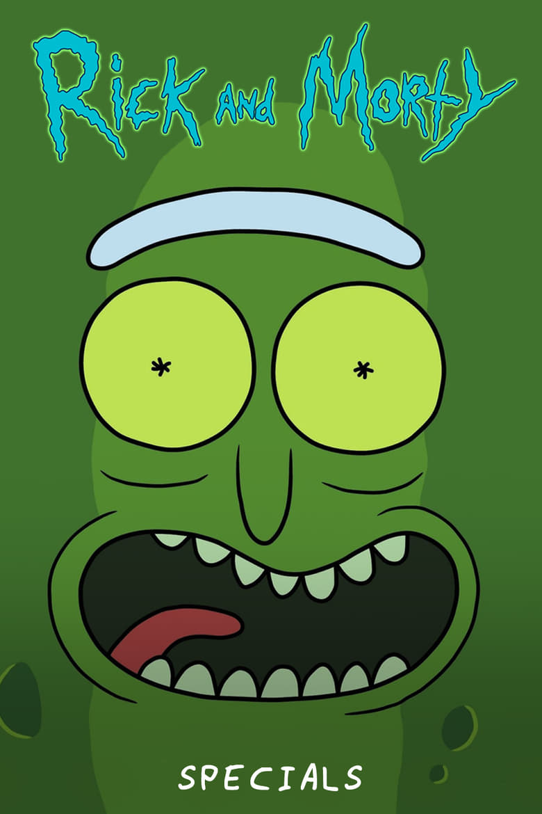 Poster of Episodes in Rick And Morty - Specials - Specials