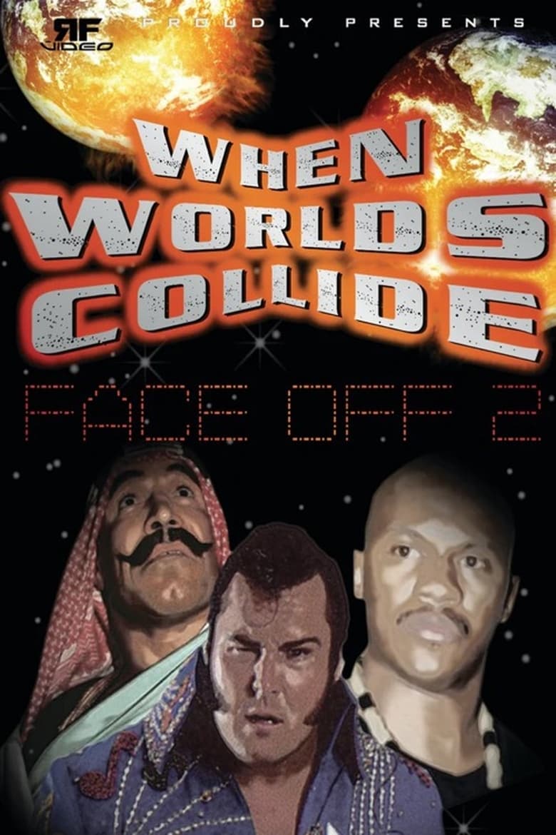 Poster of RFVideo Face Off Vol. 2: When Worlds Collide