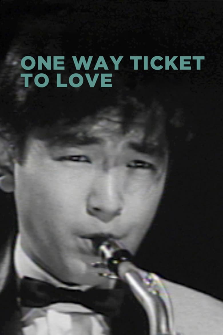 Poster of One Way Ticket to Love