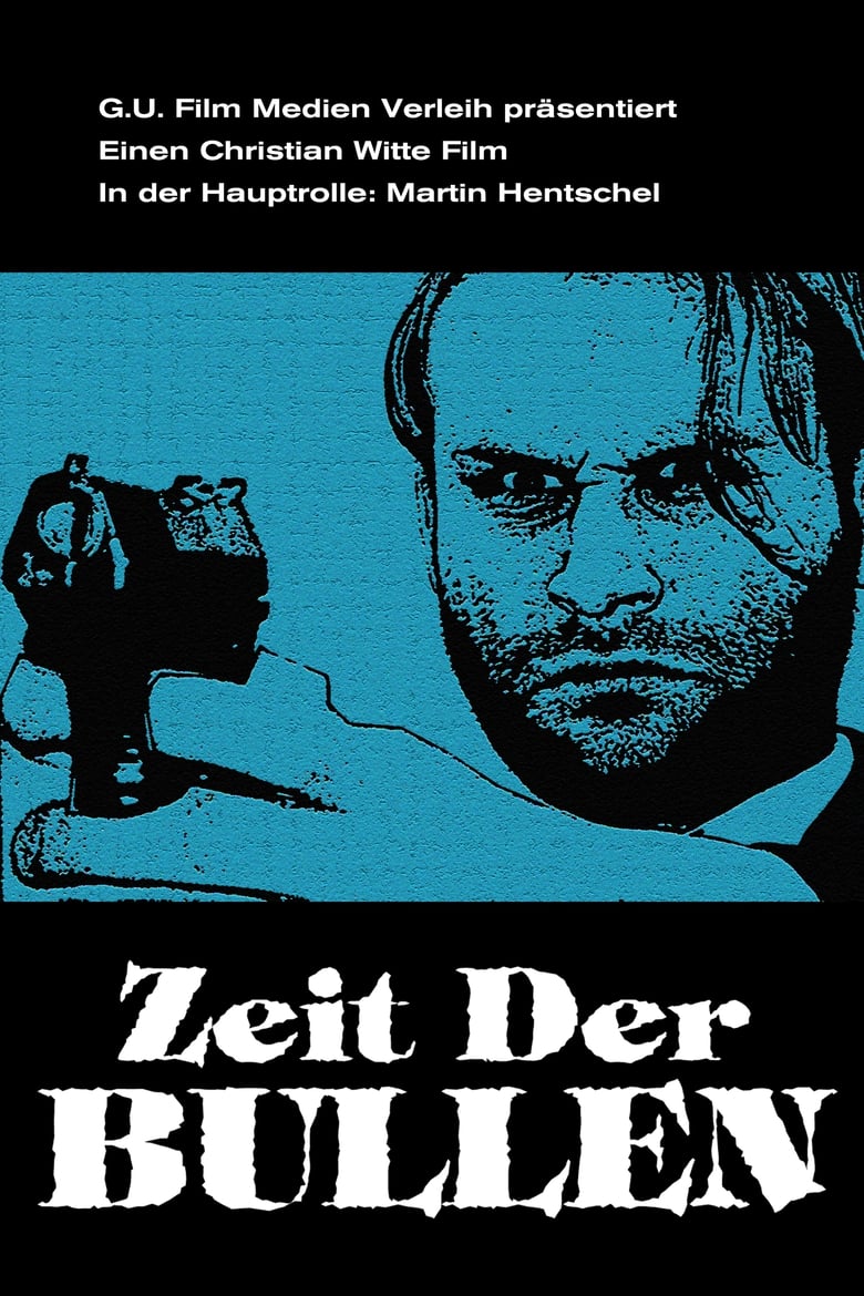 Poster of Zeit der Bullen