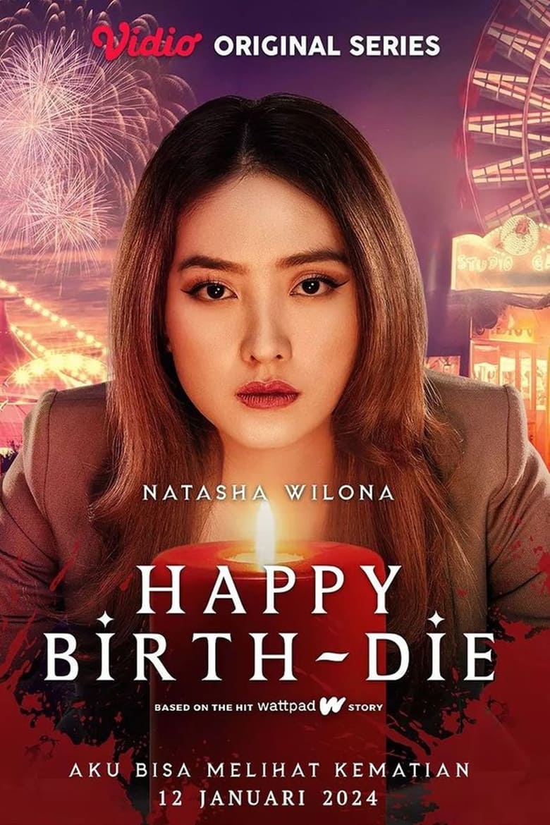 Poster of Cast and Crew in Happy Birth Die - Season 1 - Episode 2 - Yang Berbinar