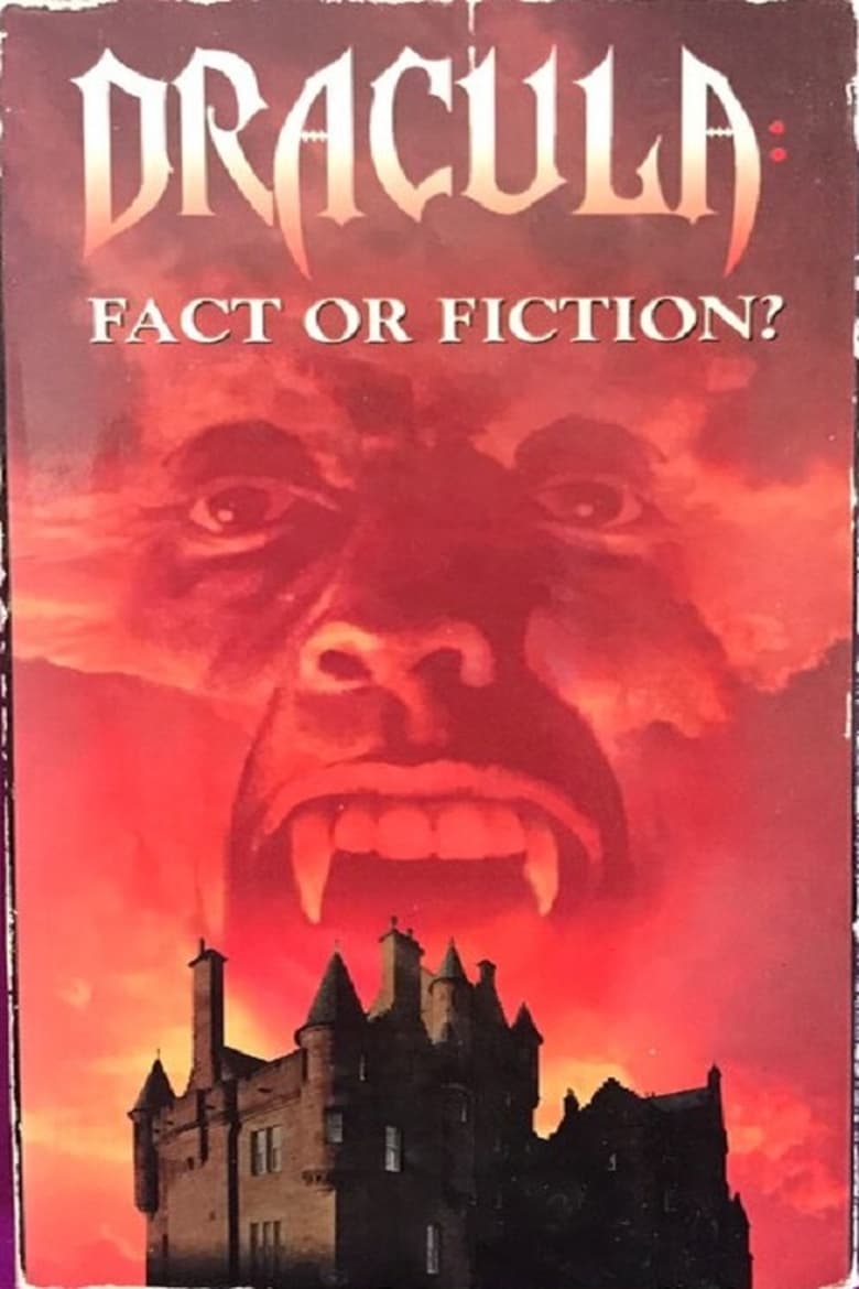 Poster of Dracula: Fact or Fiction?