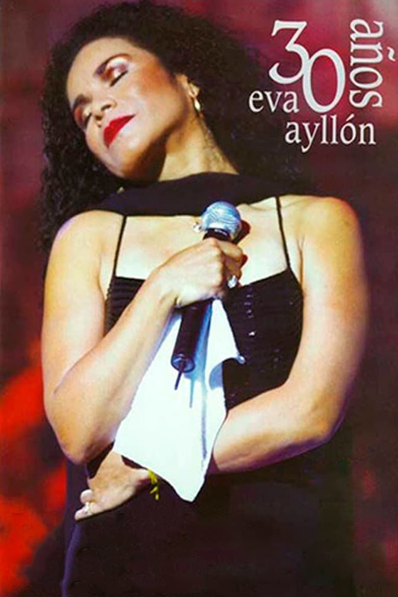 Poster of Eva Ayllón - 30 Años Eva Ayllón