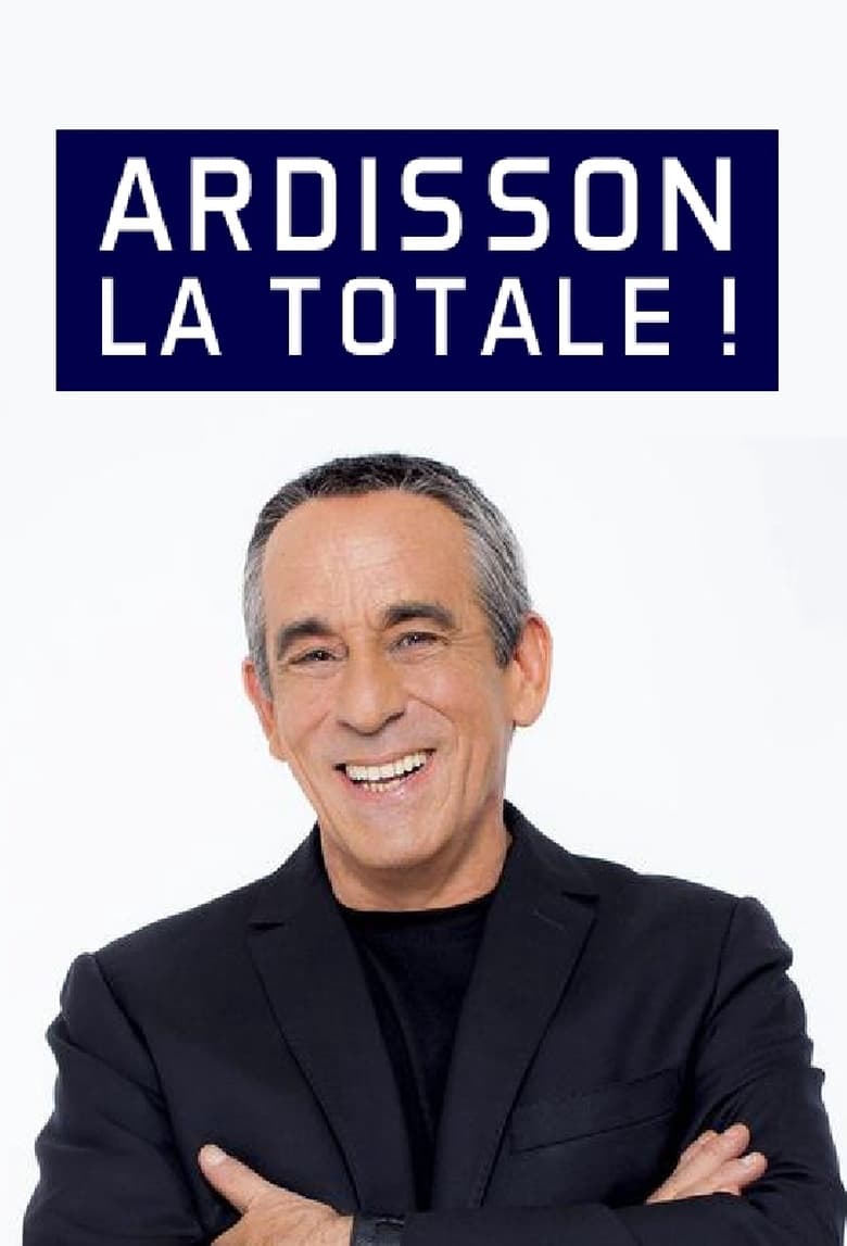 Poster of Ardisson : La Totale