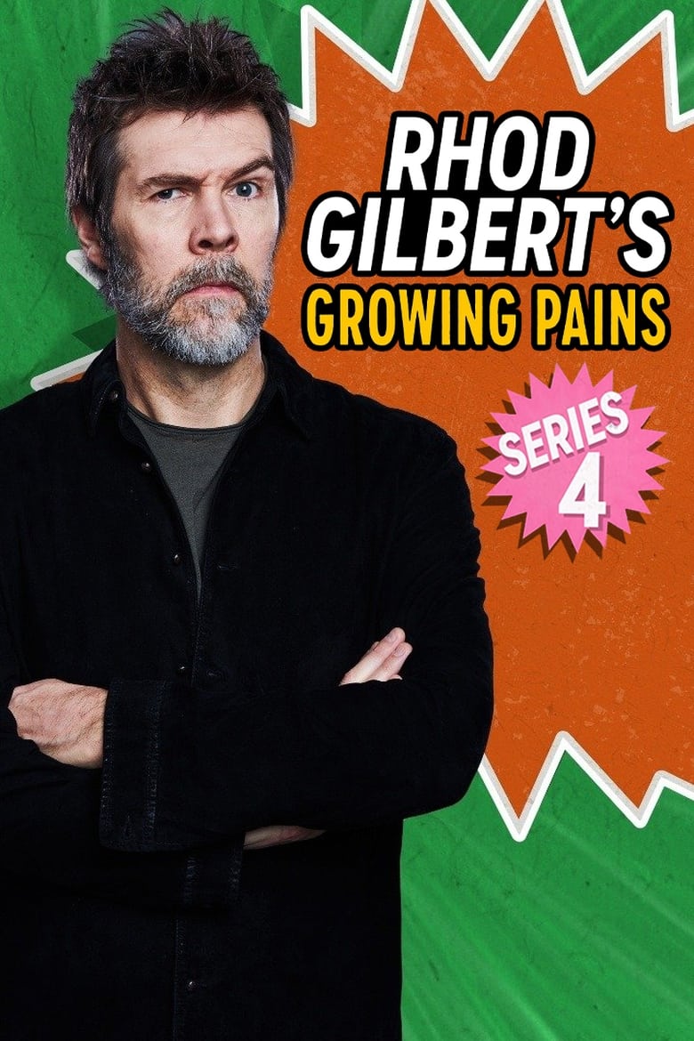 Poster of Episodes in Rhod Gilbert's Growing Pains - Series 4 - Series 4