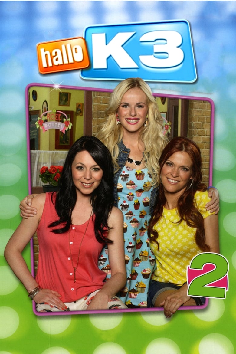 Poster of Episodes in Hallo K3 - Season 2 - Season 2