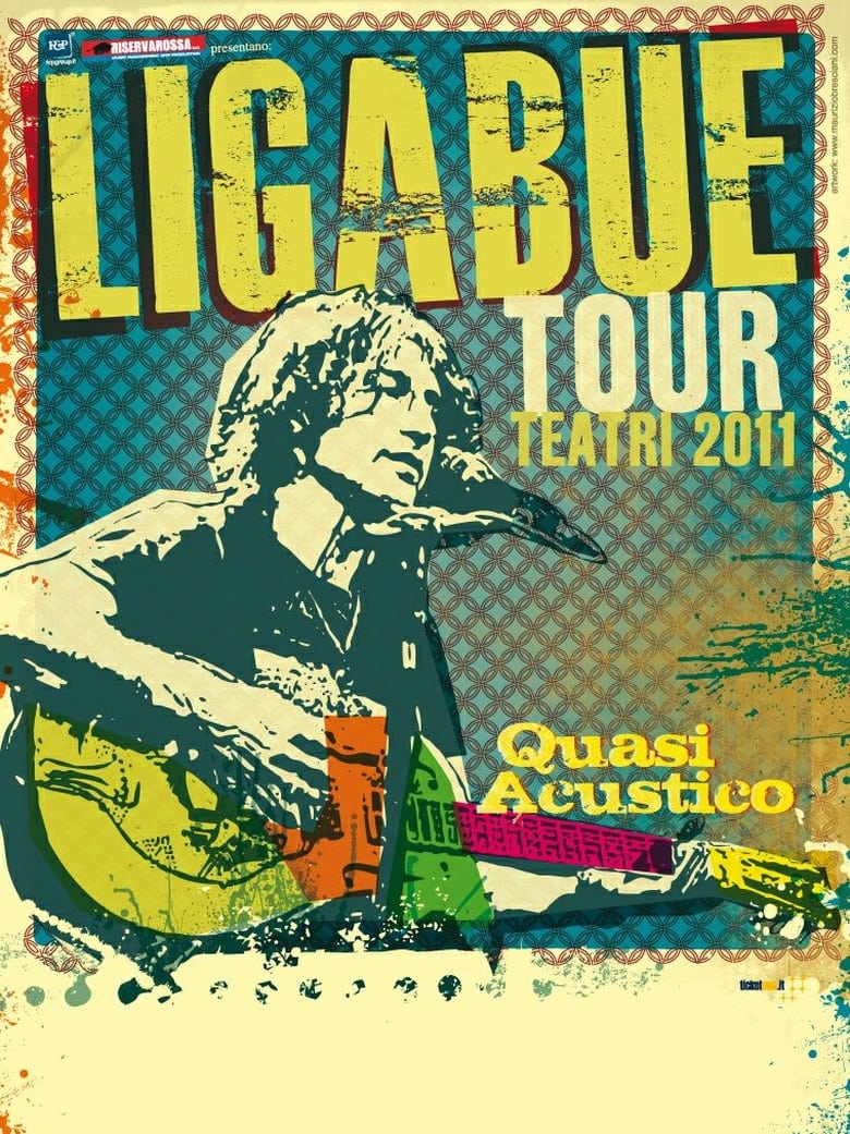 Poster of LIGABUE - Quasi Acustico - Tour Teatri 2011