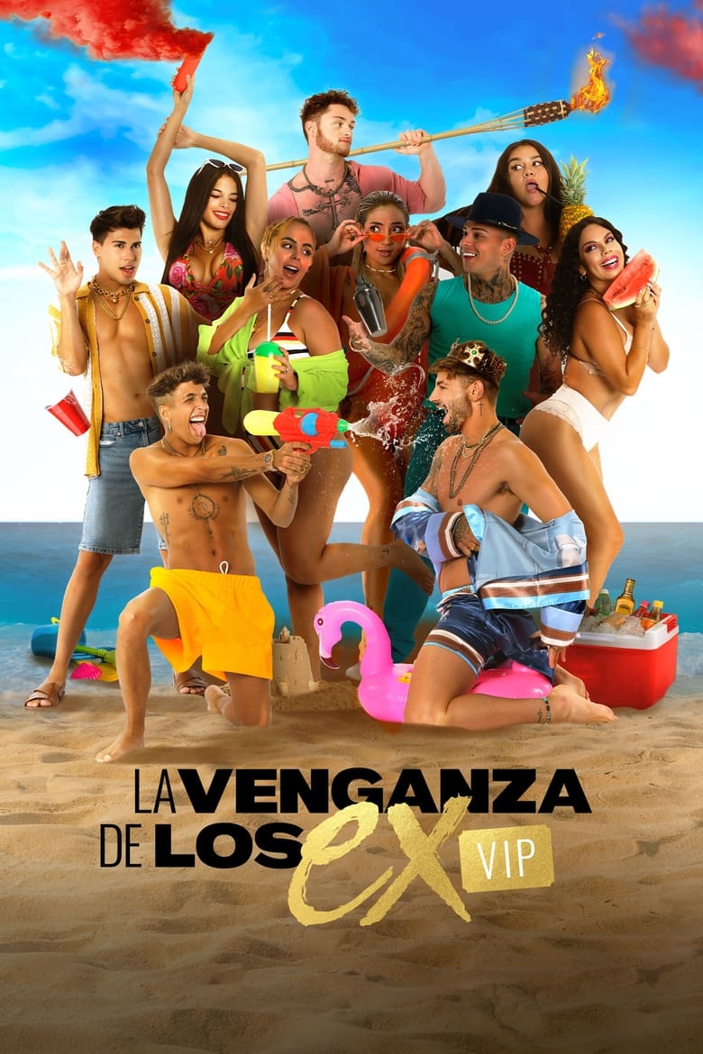 Poster of Episodes in La Venganza De Los Ex VIP - Season 2 - Season 2