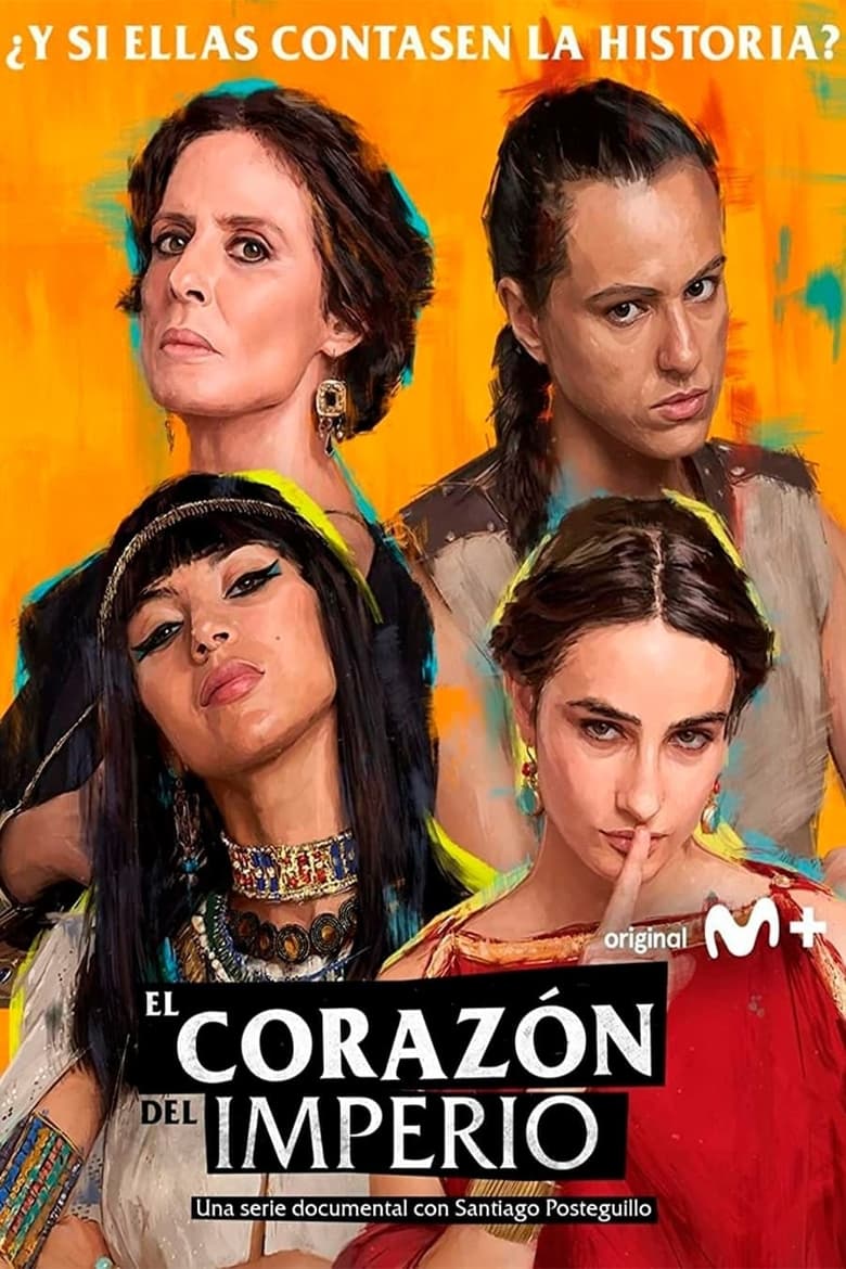 Poster of Episodes in El Corazón Del Imperio - Season 1 - Season 1