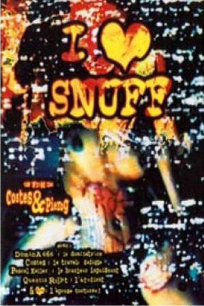 Poster of I Love Snuff