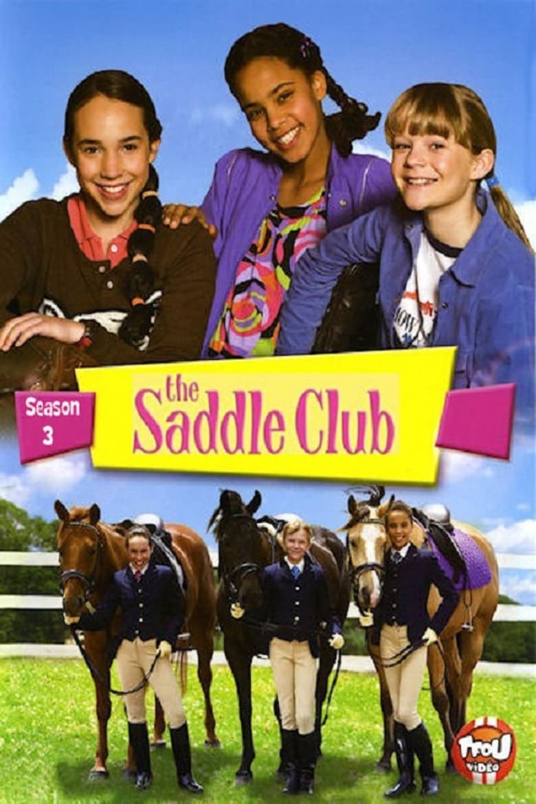 Poster of Episodes in The Saddle Club - Season 3 - Season 3