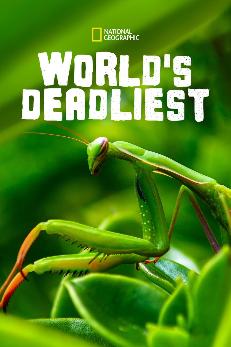 Poster of Episodes in World's Deadliest - Season 3 - Season 3