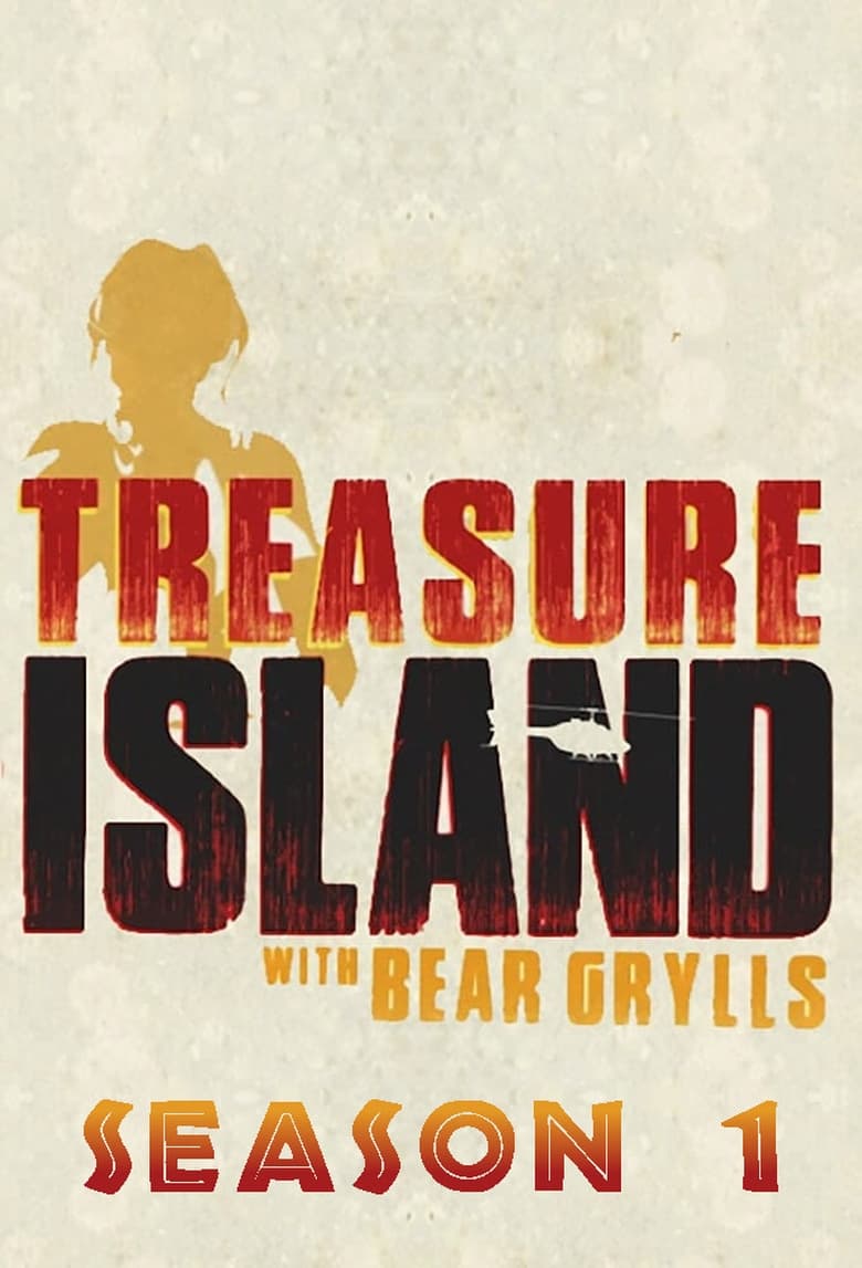 Poster of Episodes in Treasure Island With Bear Grylls - Season 1 - Season 1