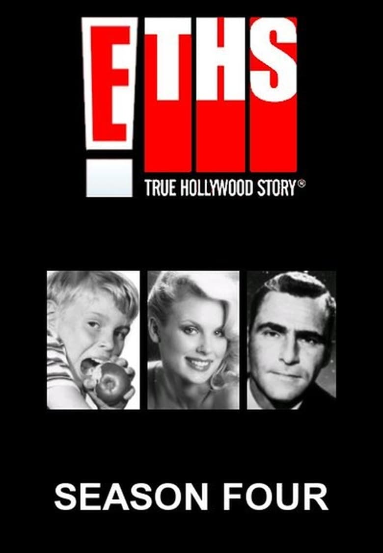 Poster of Episodes in E! True Hollywood Story - Season 4 - Season 4