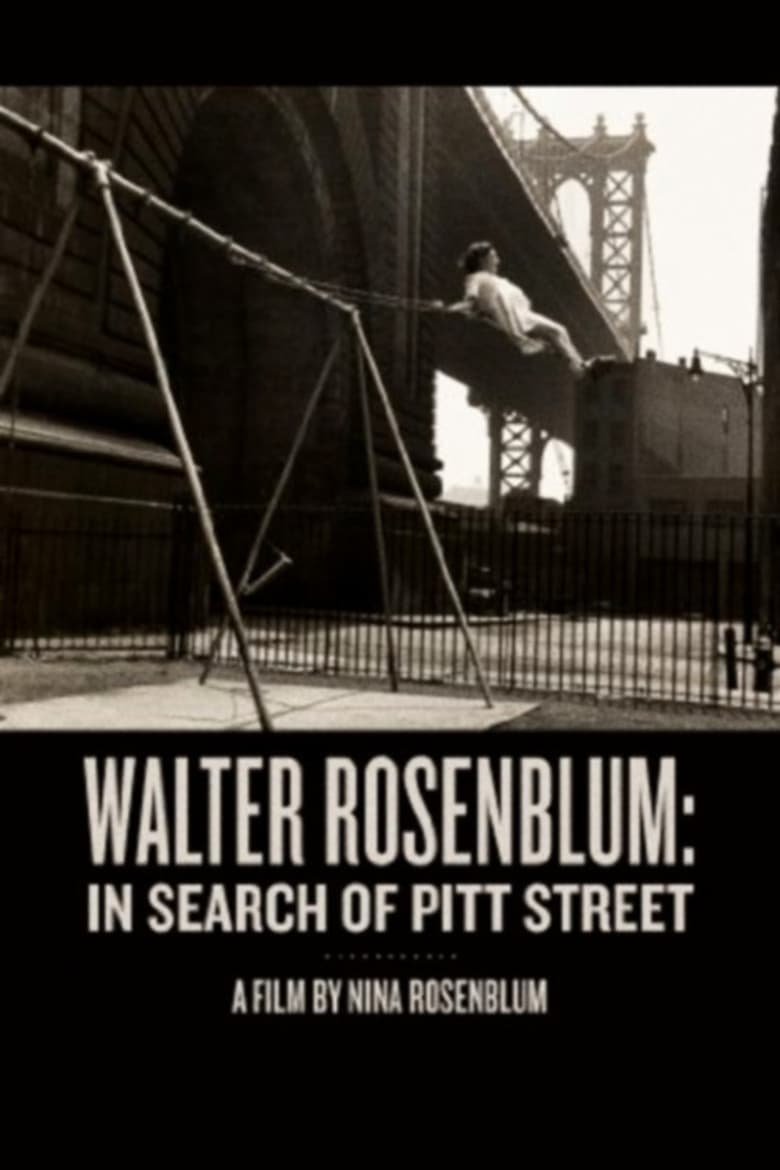 Poster of Walter Rosenblum: In Search of Pitt Street