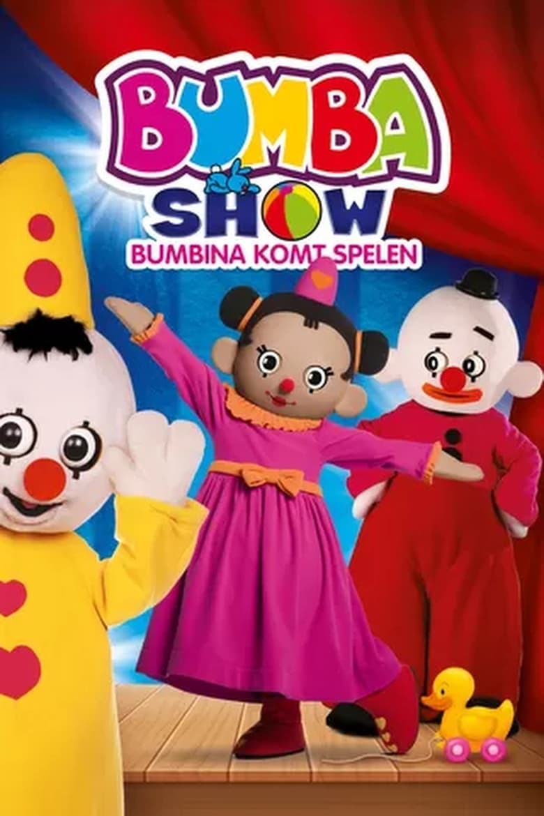 Poster of Bumba Show: Bumbina komt spelen