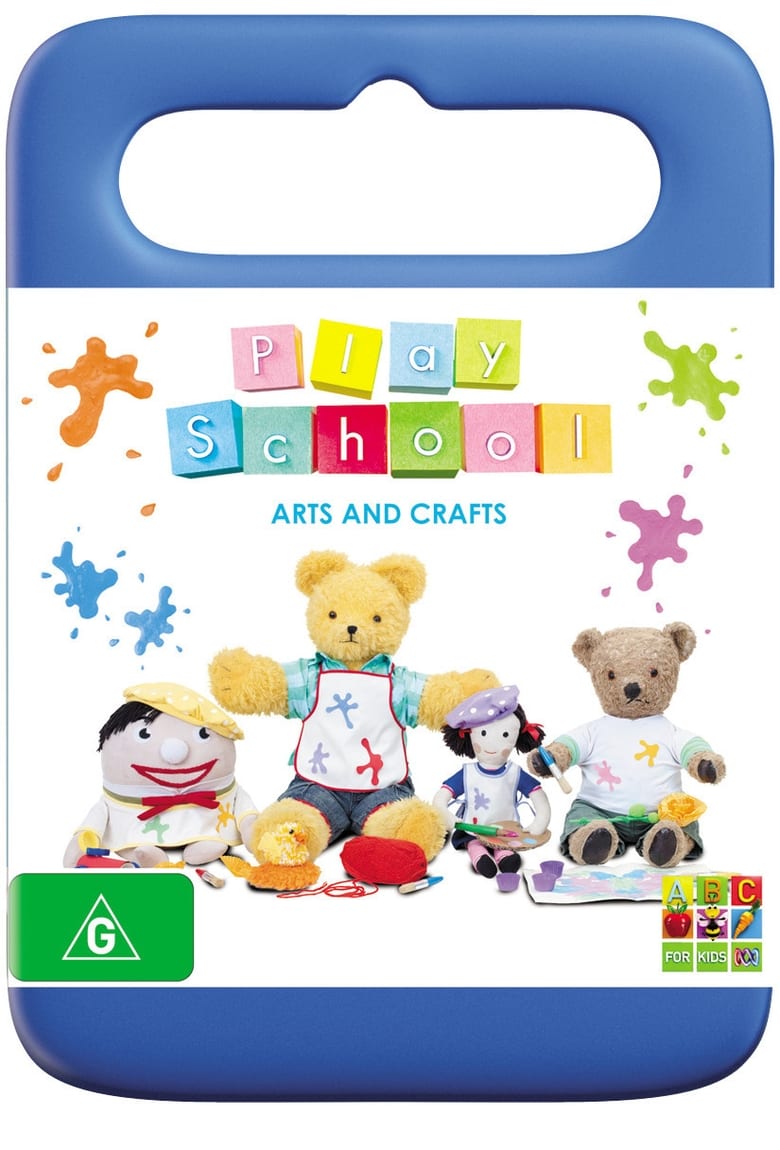 Poster of Episodes in Play School - Arts and Crafts - Arts and Crafts