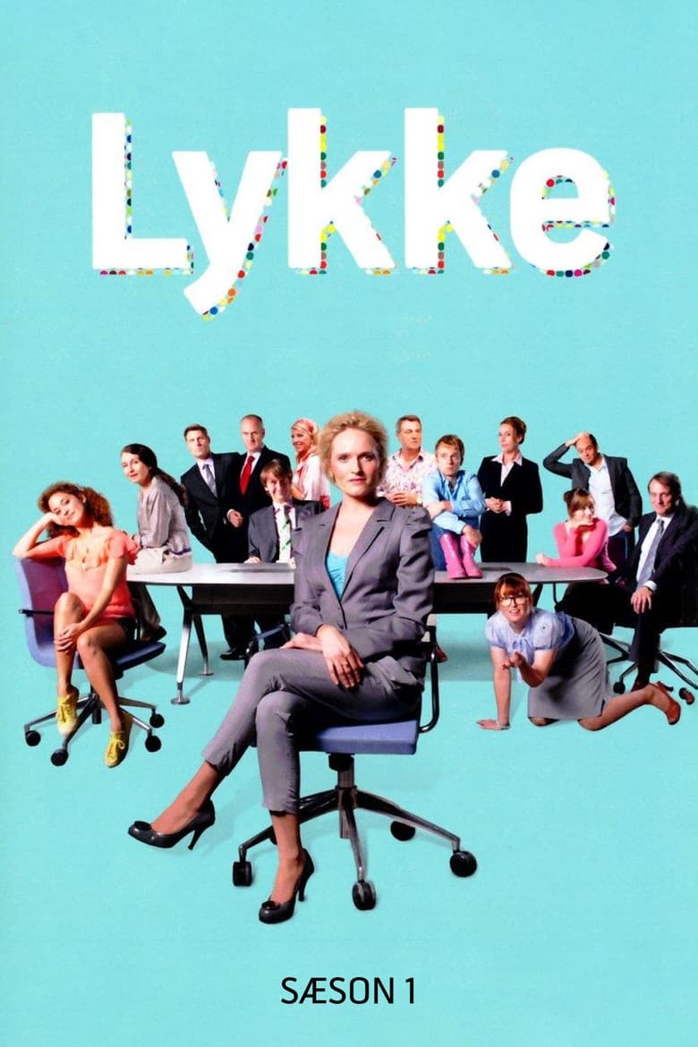 Poster of Episodes in Lykke - Season 1 - Season 1